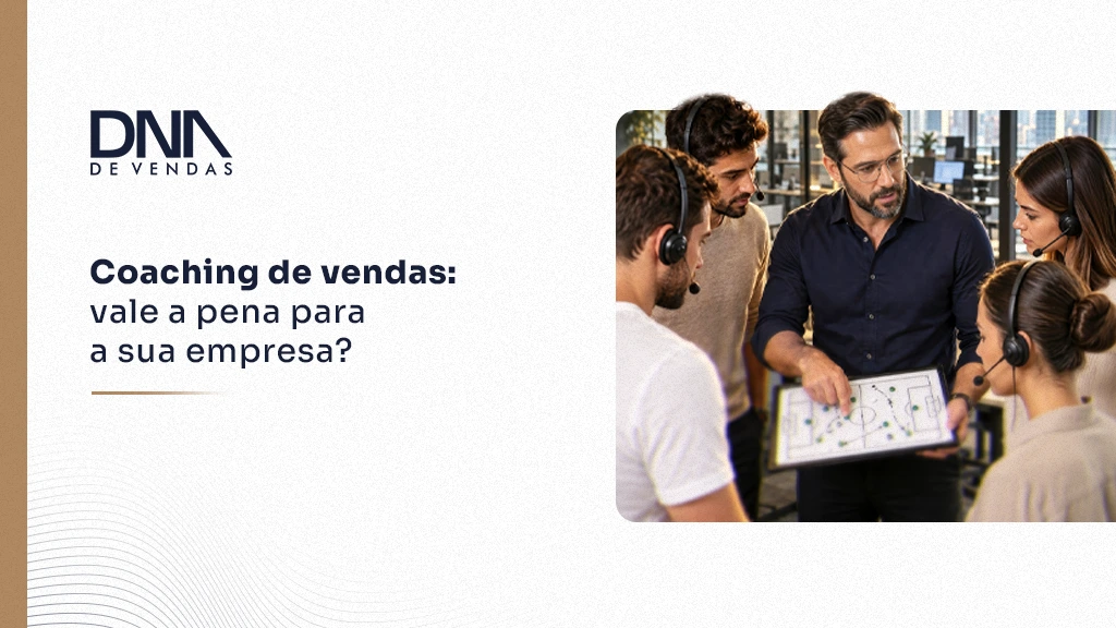 Coaching de vendas: vale a pena para a sua empresa