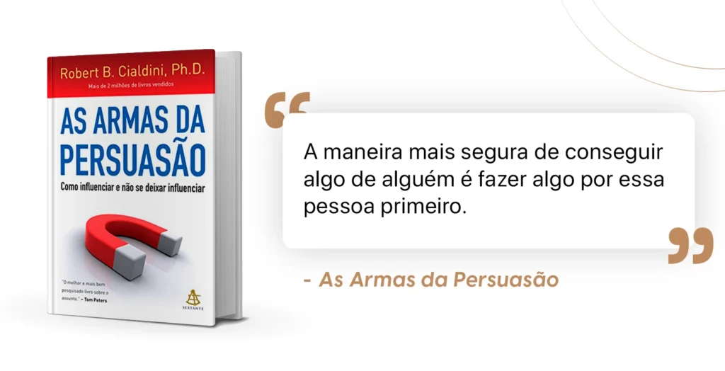 Citação do livro "As armas da Persuasão", sobre os principais gatilhos mentais. 