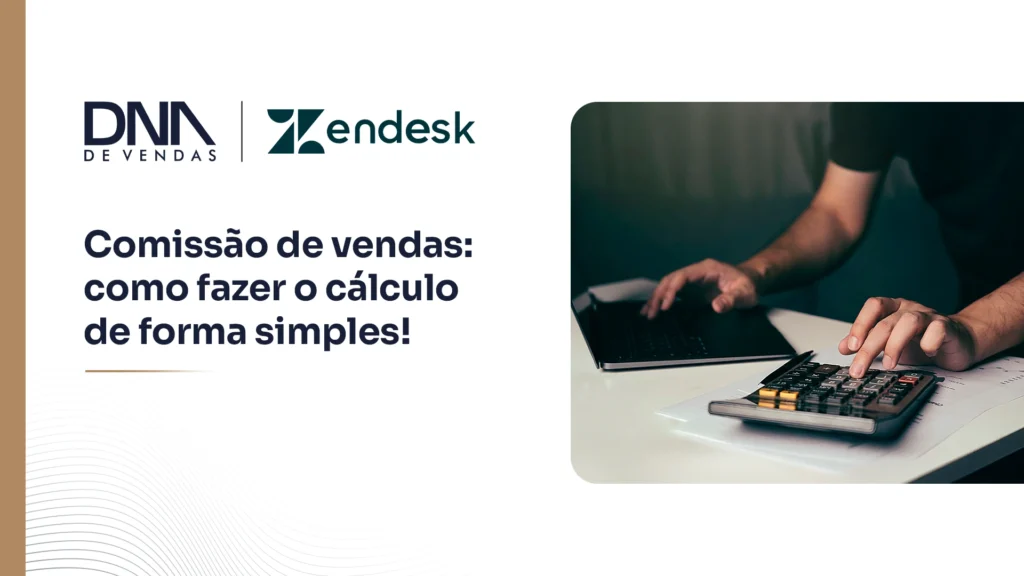 Neste artigo, aprenda a como fazer o cálculo de comissão de vendas de forma simples