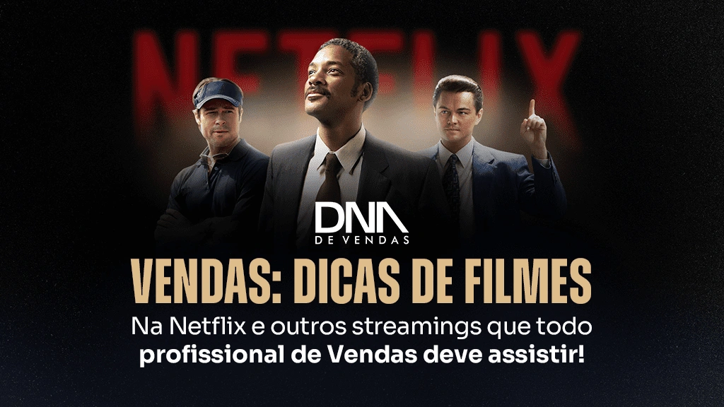 Artigo com dicas dos melhores filmes para quem trabalha com vendas