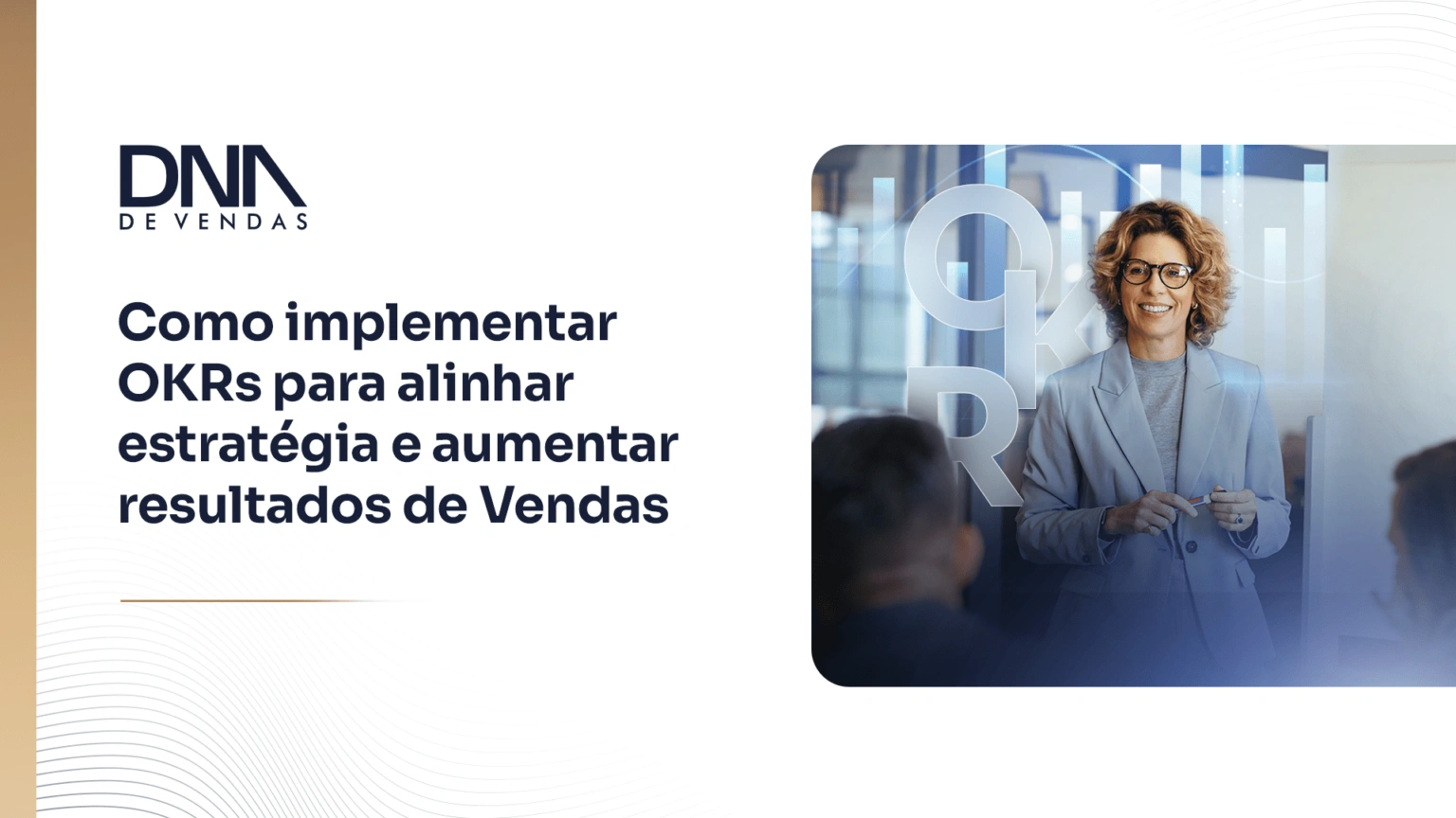 Como implementar OKRs para alinhar estratégia e aumentar resultados de ...