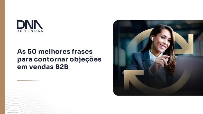 As 50 melhores frases para contornar objeções