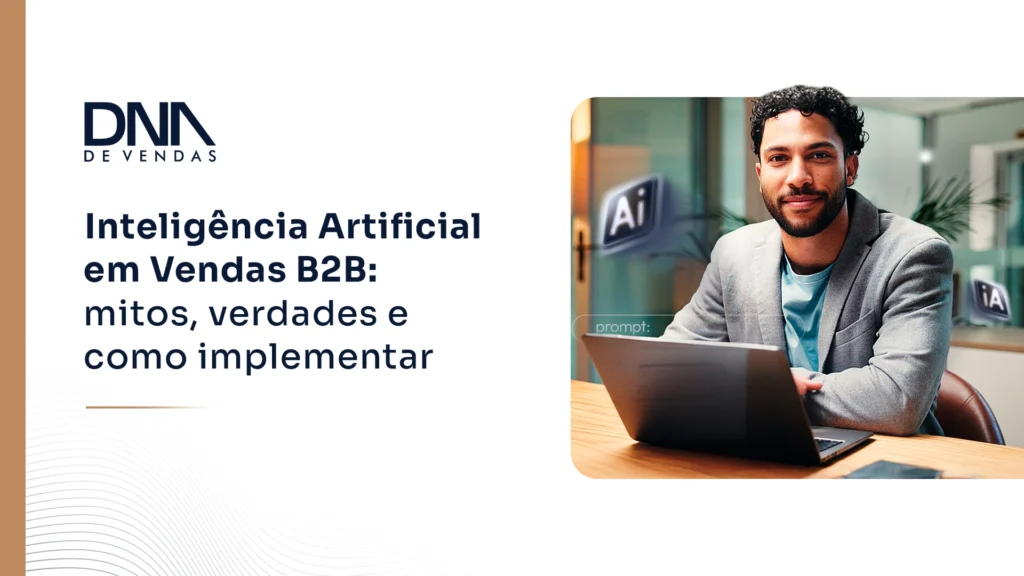 Inteligência Artificial em Vendas B2B:
