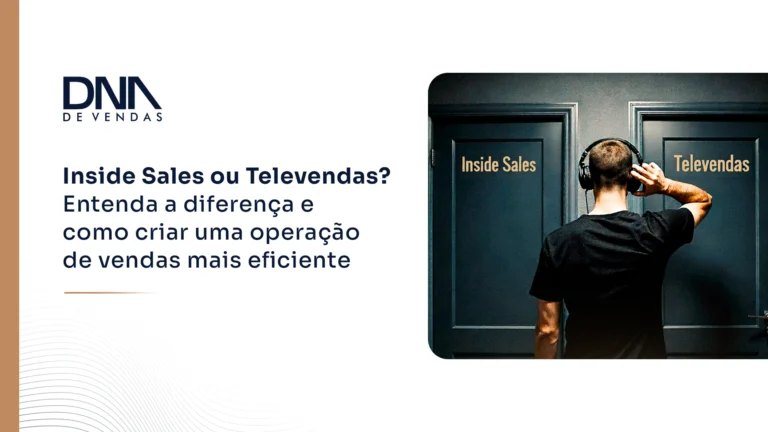Inside Sales ou Televendas?