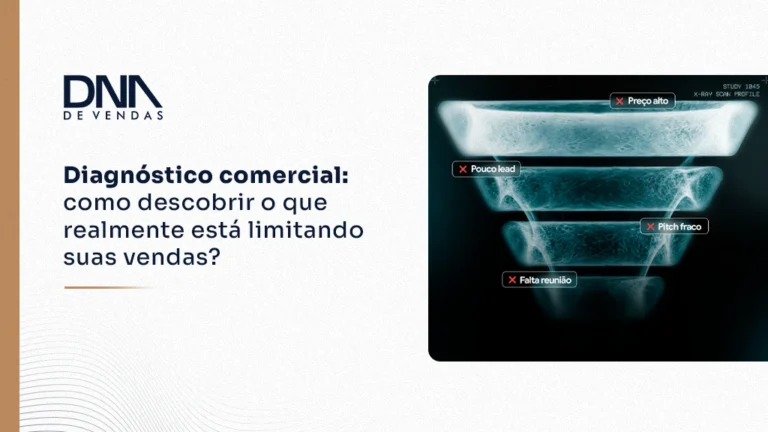 Diagnóstico comercial: como descobrir o que realmente está limitando suas vendas?